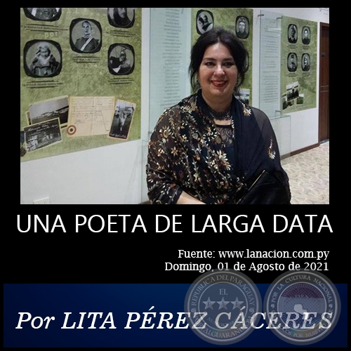 UNA POETA DE LARGA DATA - Por LITA PÉREZ CÁCERES - Domingo, 01 de Agosto de 2021